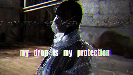 My Drop is my protection